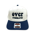 Overstimulated Embroidery Hat - Otto Cap