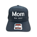 Mom EST. 2025 Embroidery Hat - Otto Cap